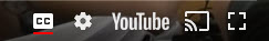 Closed Caption button on YouTube